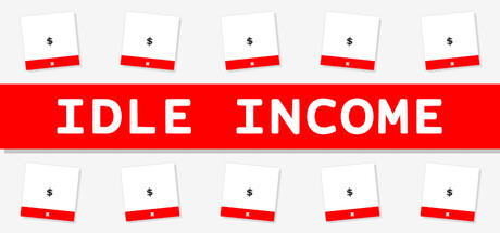 Idle Income 遊戲攻略 @ Game-Guider | AI遊戲攻略及AI遊戲製作平台